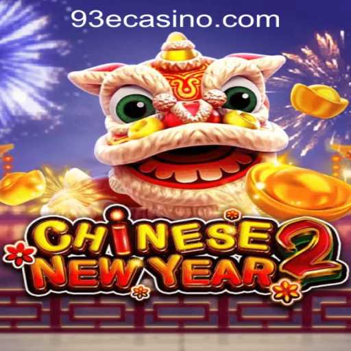 CHINESENEWYEAR2: An Engaging Game Experience for 93E Site Confiável Brasil